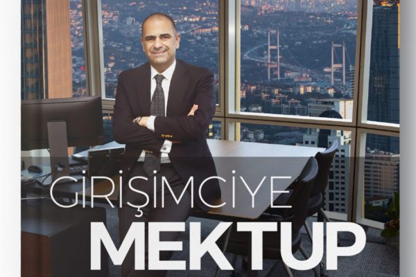 Profesyonellere altın öğütler: “Girişimciye Mektup!”